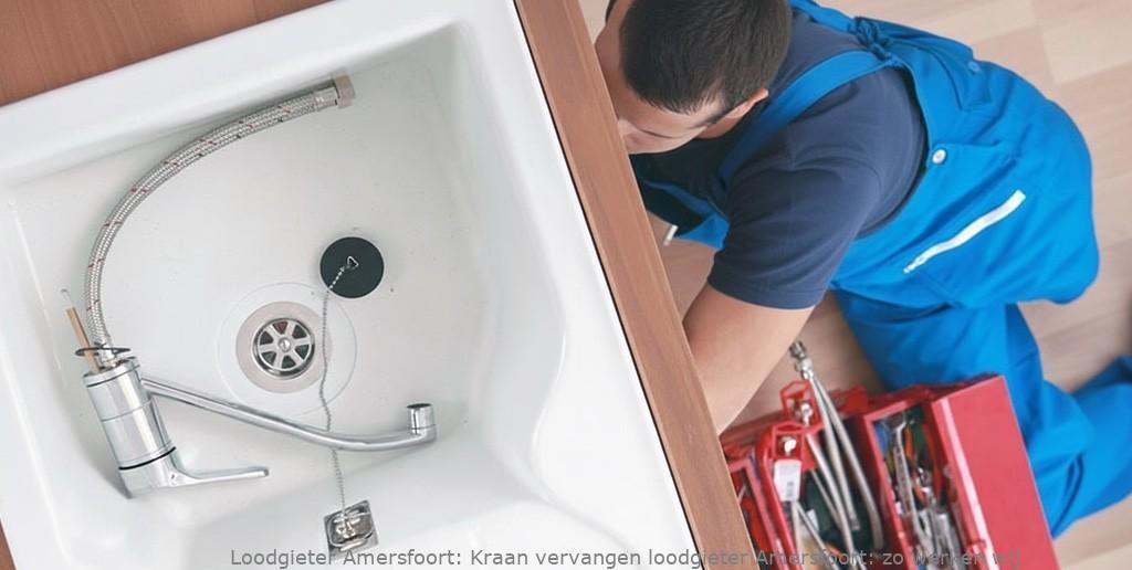 Kraan Vervangen Loodgieter Amersfoort